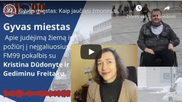 Kaip jaučiasi žmonės su negalia Alytuje? Kristina Dūdonytė ir Gediminas Freitakas ,,Gyvo miesto” svečiai
