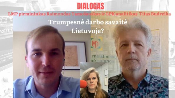 Dialogas: Ar gali būti Lietuvoje trumpesnė darbo savaitė?