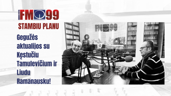 “Stambiu planu” – gegužės naujienos ir aktualijos su Kęstučiu Tamulevičium ir Liudu Ramanausku!