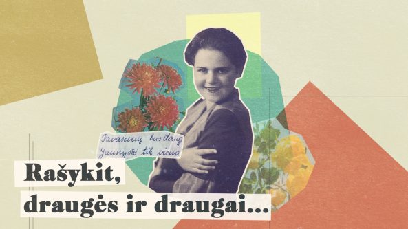 Muziejuje duris atveria paroda „Rašykit, draugės ir draugai…“