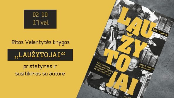 Žurnalistė, knygos autorė Rita Valantytė atskleis mums pažįstamų sovietmečio „laužytojų“ istorijas