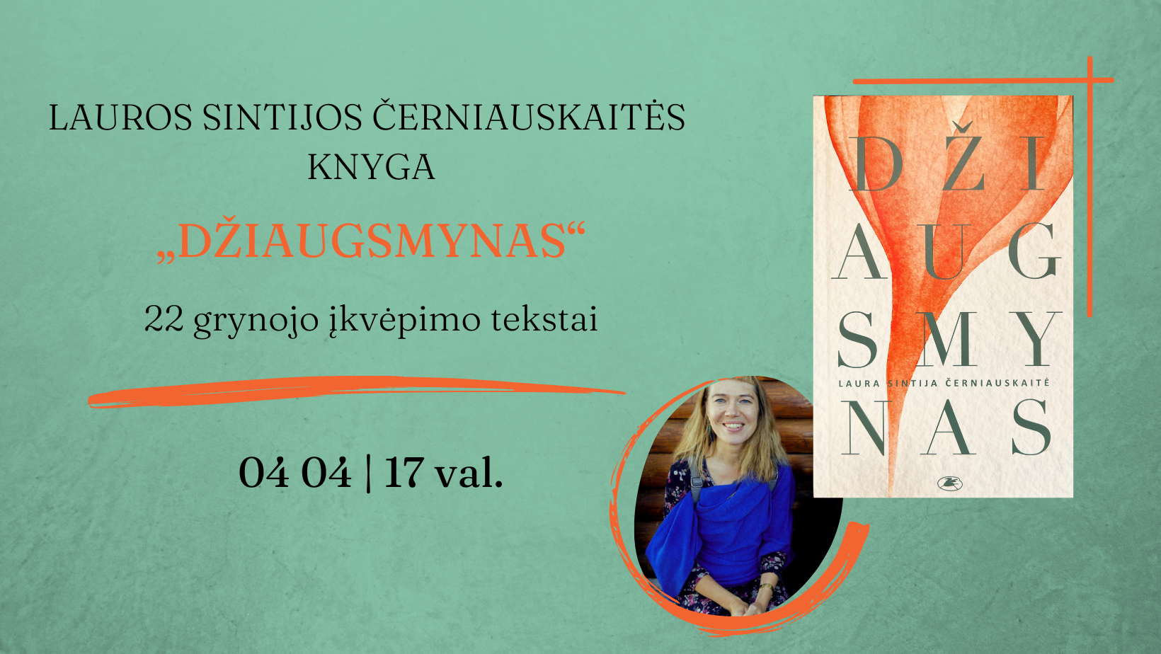 Lauros Sintijos Černiauskaitės esė knyga „Džiaugsmynas“ – ne tik apie džiaugsmą
