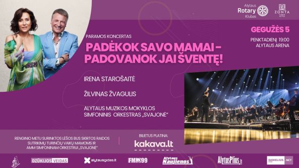 Gegužės 5 dieną skambėsiantis Motinos dienos koncertas pildys svajones!