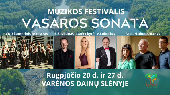Varėnoje vyks II – asis profesionaliosios muzikos festivalis „Vasaros sonata“