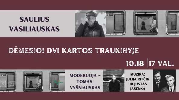 Literatūriniame traukinyje – dviejų aštrialiežuvių susitikimas