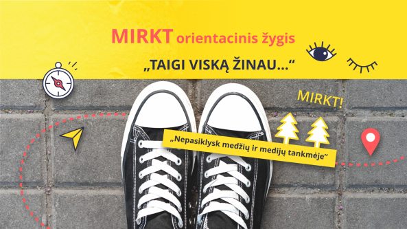 MIRKT orientacinis žygis „Taigi viską žinau…“