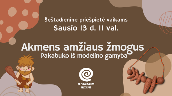 NEMOKAMA šeštadieninė priešpietė vaikams „Akmens amžiaus žmogus. Pakabuko iš modelino gamyba“