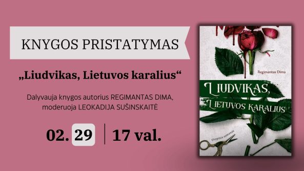 Regimantas Dima ir jo naujausio utopinio romano „Liudvikas, Lietuvos karalius“ pristatymas