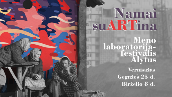 „Namai suARTina“ vernisažas jau šeštadienį! Paskubėkite registruotis