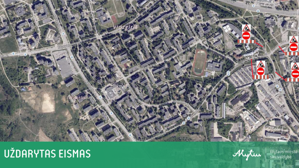 Uždaromas eismas!
