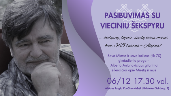 Pasibuvimas su Albertu Antanavičiumi-Šekspyru: pasikalbėjimai, pasiskaitymai, pasidainavimai
