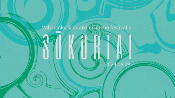 Valkininkuose birželio 29 d. įvyks pirmasis šiuolaikinio meno festivalis „Sūkuriai“