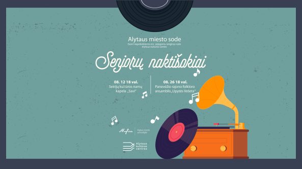 Alytaus miesto sode vyks SENJORŲ NAKTIŠOKIAI