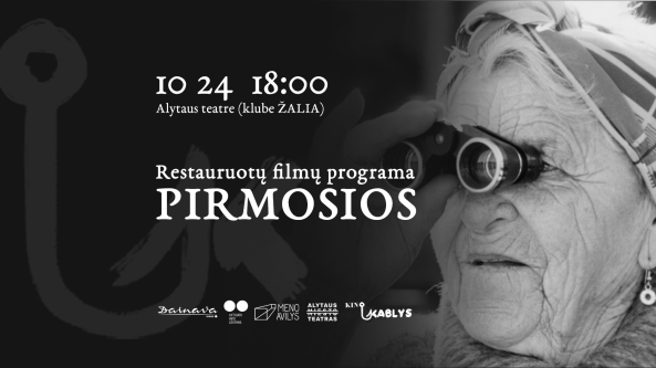 Alytaus kino klube „Kino kablys“ Lietuvos dokumentinio kino programa PIRMOSIOS