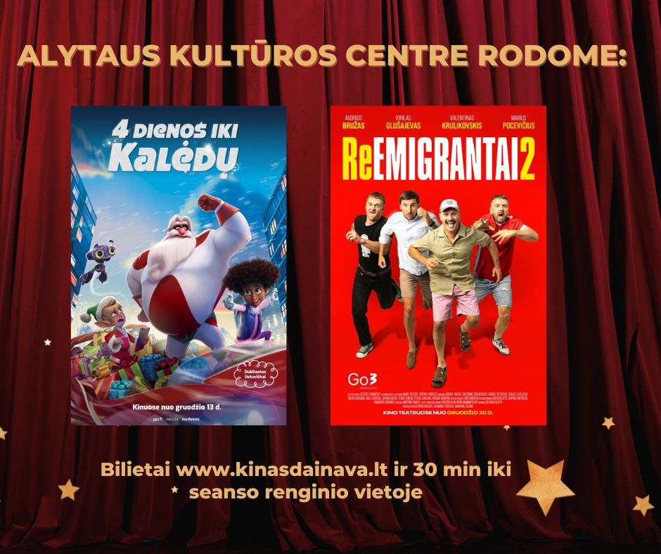 Kino teatro „Dainava“ per šventes laukia Alytaus kultūros centro mažojoje salėje