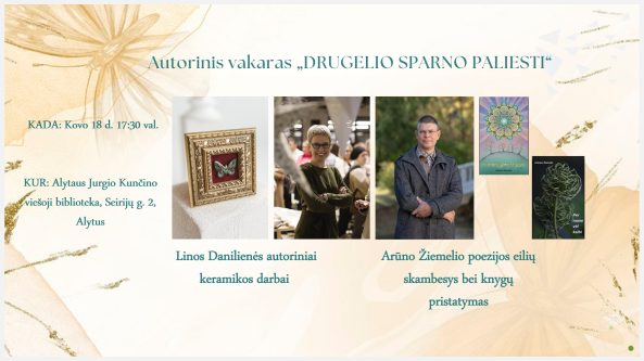 Autorinis vakaras „Drugelio sparno paliesti“: Linos Danilienės autoriniai keramikos darbai ir Arūno Žiemelio poezijos eilių skambesys