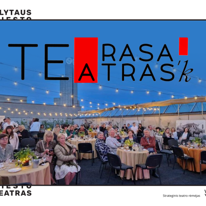 „Terasa teATRAS’k“ grįžta: po atviru dangumi – kultūra, muzika ir įkvepiantys pokalbiai