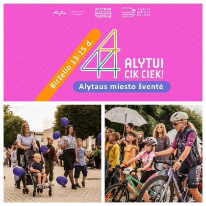 Alytaus miesto gimtadienio šventė „Alytui 444 – cik ciek…“ kviečia į eiseną