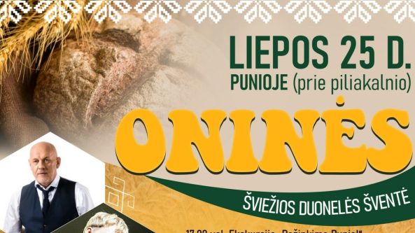 Punia kviečia į Oninių ir šviežios duonelės šventę!