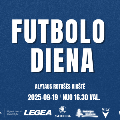 Futbolo diena Alytuje – žaidimai, pramogos ir rungtynės!