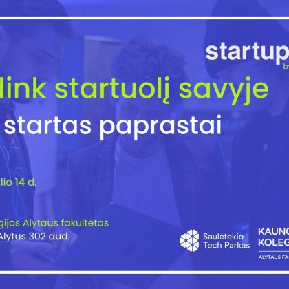 Pažadink startuolį savyje! Verslo startas paprastai Alytuje Pažadink startuolį savyje! Verslo startas paprastai Alytuje