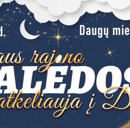 Pagrindinė Alytaus rajono Kalėdų žaliaskarė sužibs Dauguose Pagrindinė Alytaus rajono Kalėdų žaliaskarė sužibs Dauguose