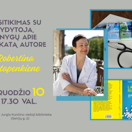 Susitikimas su gydytoja, knygų apie sveikatą autore Robertina Ostapenkiene