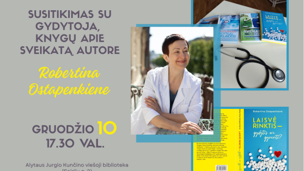 Susitikimas su gydytoja, knygų apie sveikatą autore Robertina Ostapenkiene