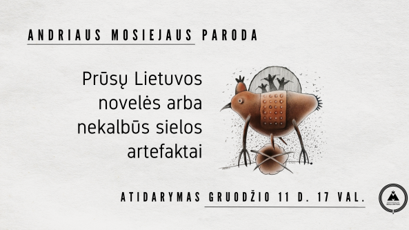 Alytuje: „Prūsų Lietuvos novelės, arba nekalbūs sielos artefaktai“ parodos atidarymas