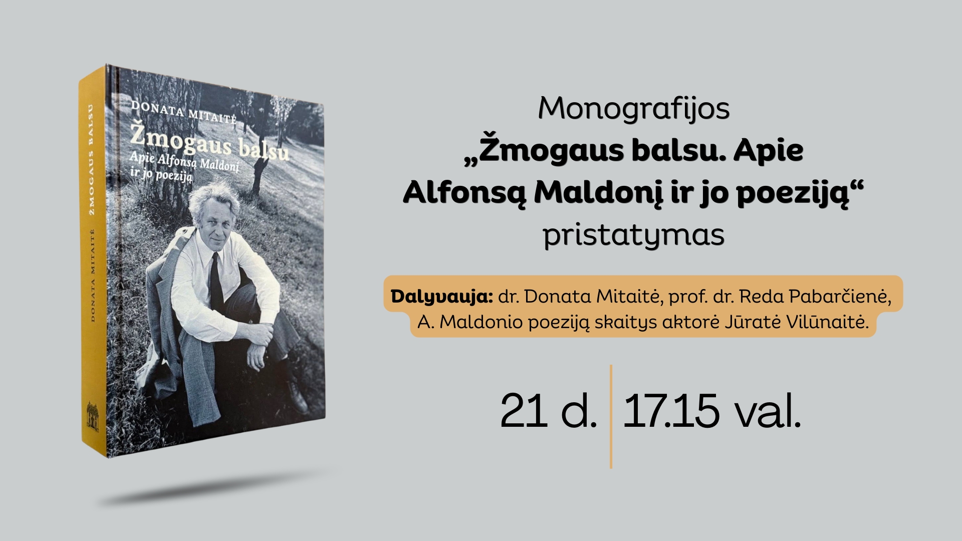 Alytuje monografijos „Žmogaus balsu. Apie Alfonsą Maldonį ir jo poeziją“ pristatymas